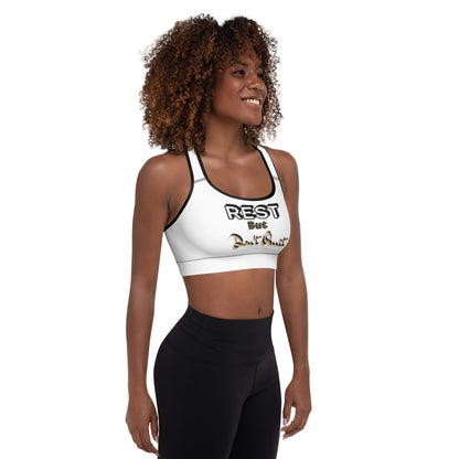 IR Padded Sports Bra White/Blk Trim -Rest But Don't Quit (POD) - Imperfect Reflectionz